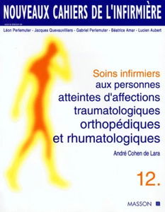 Soins infirmiers aux personnes atteintes d'affections traumatologiques et orthopédiques