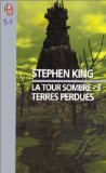 La Tour sombre,, tome 3 : Terres perdues