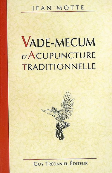 Vade-mecum d'acupuncture traditionnelle