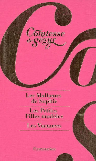 Les malheurs de Sophie. Les petites filles modèles. Les vacances