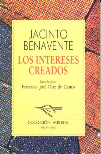 Couverture de Los Intereses Creados
