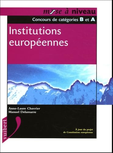 Institutions européennes: Concours de catégorie B et A