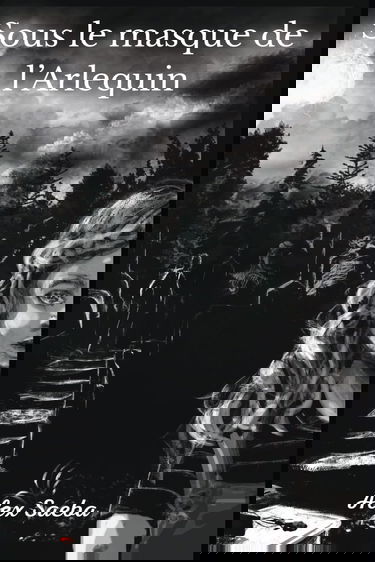 Sous le masque de l'Arlequin