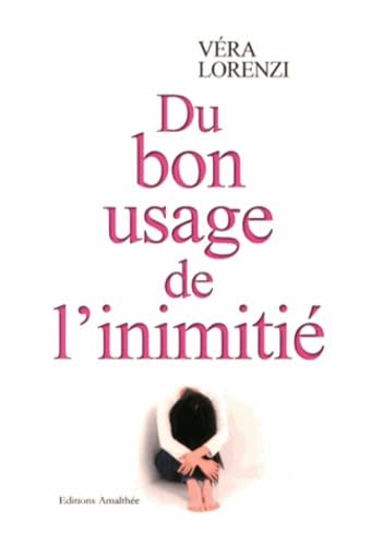 Du bon usage de l'inimitié