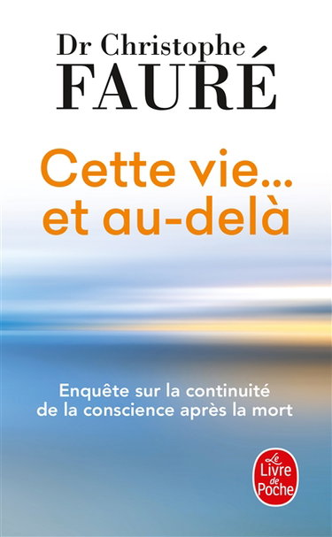 Couverture de Cette vie... et au-delà : enquête sur la continuité de la conscience après la mort