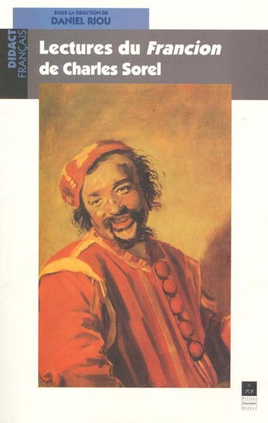 Lectures du Francion de Charles Sorel