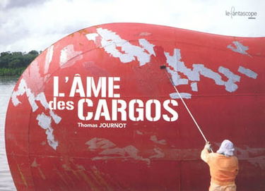 L'âme des cargos