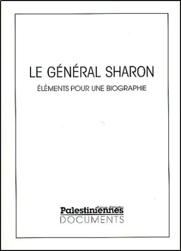Le général Sharon : une logique du massacre