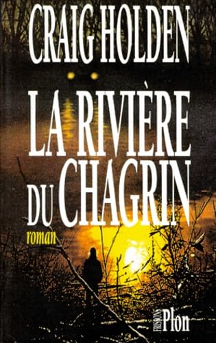La rivière du chagrin