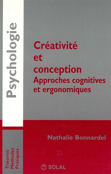 Créativité et conception : approches cognitives et ergonomiques