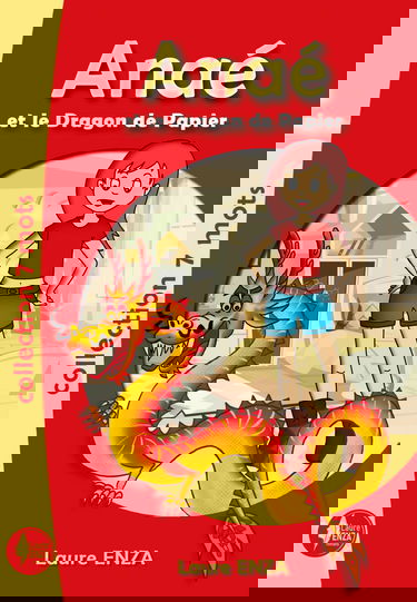 Anaé et le Dragon de papier: COLLECTION 7 MOTS