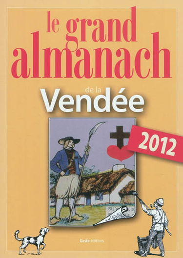 Le grand almanach de la Vendée 2012