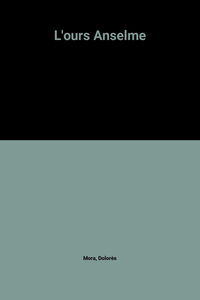 L'Ours Anselme