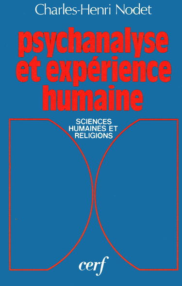 Psychanalyse et expérience humaine