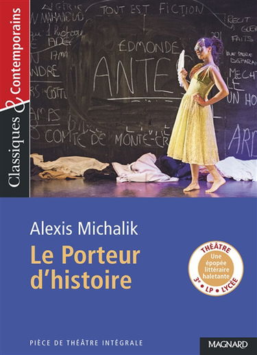Le porteur d'histoire : texte intégral