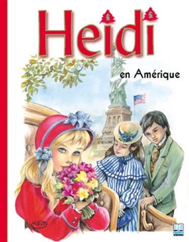 Heidi. Vol. 16. Heidi en Amérique