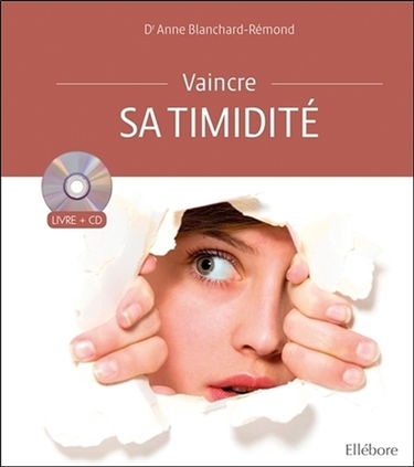 Vaincre sa timidité : livre + CD