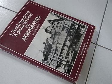 L'Architecture à pans de bois en Normandie