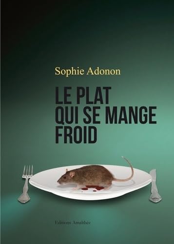 LE PLAT QUI SE MANGE FROID