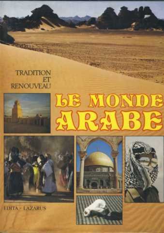 Couverture de Le Monde arabe : Tradition et renouveau