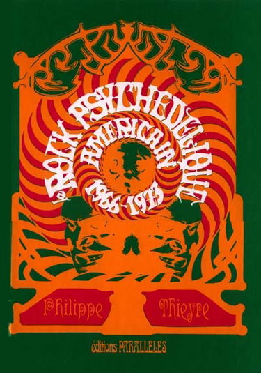 Couverture de Le rock psychédélique américain, 1966-1973 par Philippe Thieyre