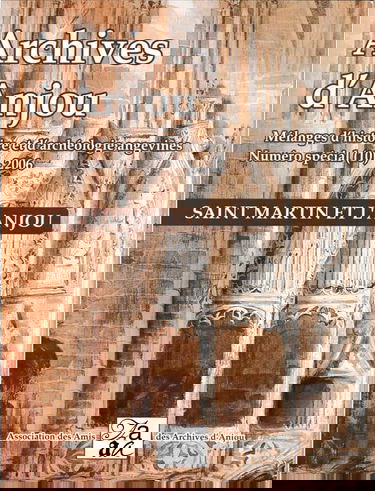 Archives d'Anjou. Mélanges d'histoire et d'archéologie angevines.