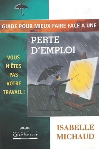 Guide pour mieux faire face à une perte d'emploi