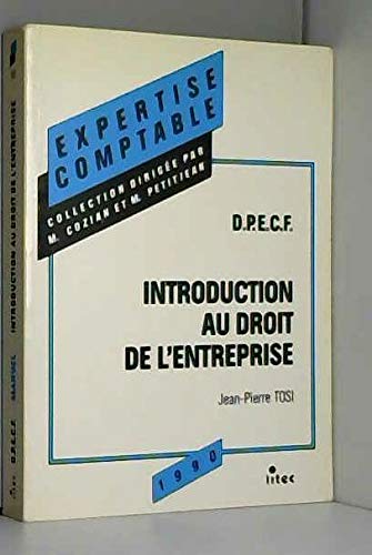 Couverture de Manuel d'introduction au droit de l'entreprise: D.P.E.C.F (ancienne édition)