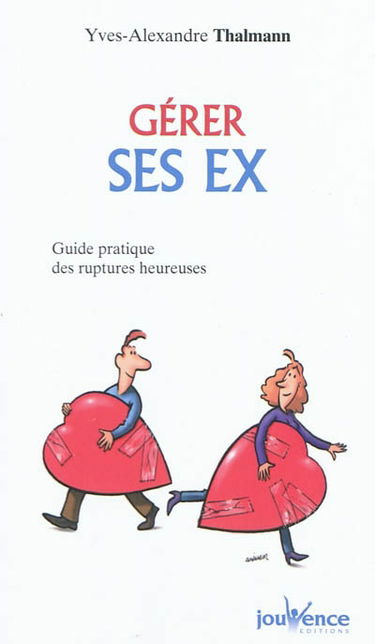 Gérer ses ex : guide pratique des ruptures heureuses