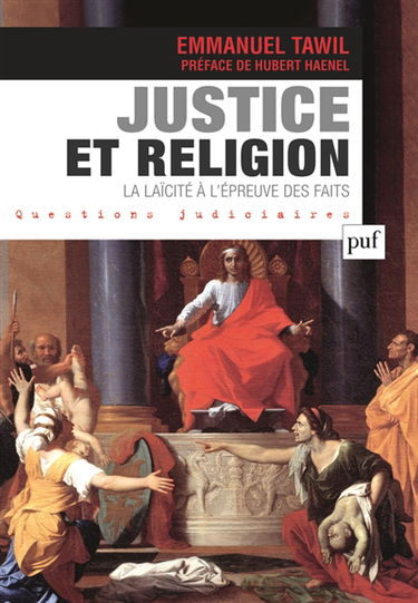 Justice et religion : la laïcité à l'épreuve des faits