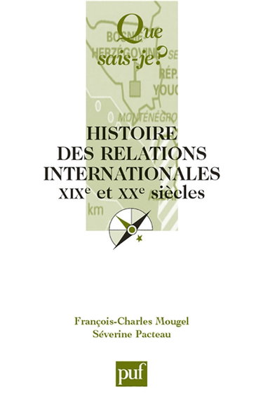 Histoire des relations internationales : XIXe et XXe siècles