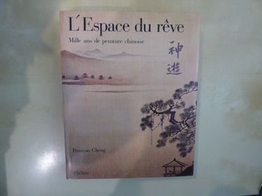 L'Espace du rêve : mille ans de peinture chinoise