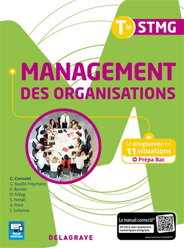 Management des organisations, terminale STMG : le programme en 11 situations + prépa bac