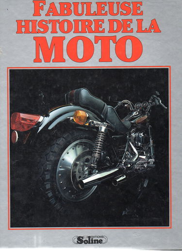 Fabuleuse histoire de la moto