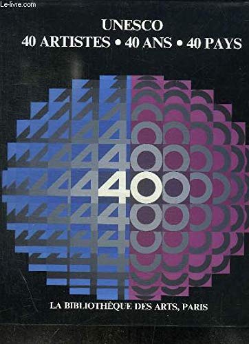 UNESCO: 40 Artistes, 40 Ans, 40 Pays