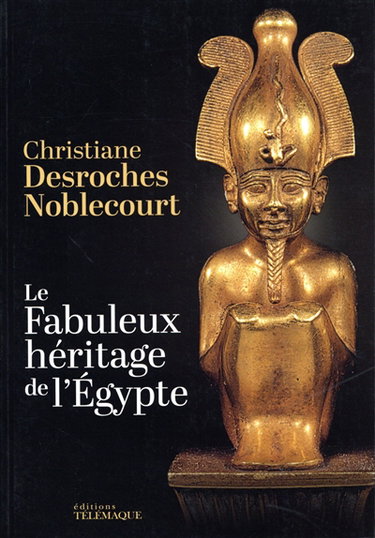 Couverture de Le fabuleux héritage de l'Egypte