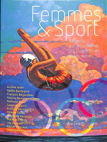 Couverture de Femmes & sport : regards sur les athlètes, les supportrices et les autres