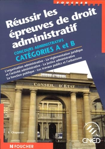 Réussir les épreuves de droit administratif
