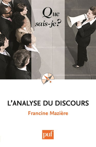 L'analyse du discours : histoire et pratiques