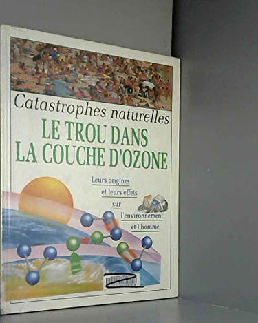 Le trou dans la couche d'ozone