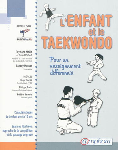 Couverture de L'enfant et le taekwondo : pour un enseignement différencié