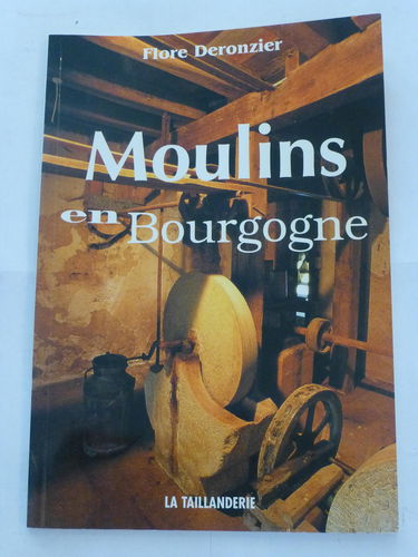 Moulins en Bourgogne