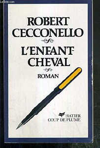 L'Enfant-cheval (Coup de plume)