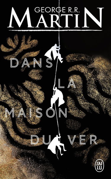 Dans la maison du Ver