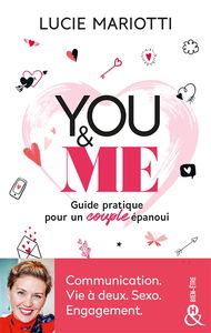 You & me : guide pratique pour un couple épanoui