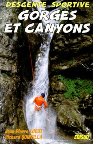Couverture de Descente sportive de gorges et canyons