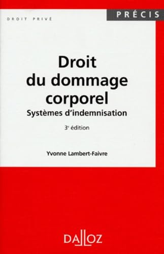 Droit du dommage corporel : systèmes d'indemnisation