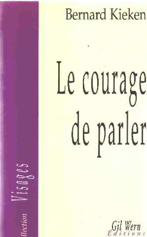 LE COURAGE DE PARLER