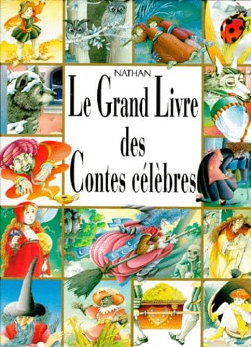 Le Grand Livre Des Contes Celebres