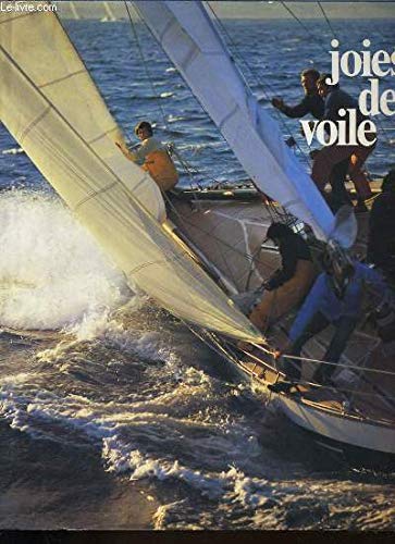 Joies de la voile (Collection Joies et réalités)